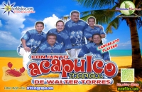 Acapulco tropical de Walter Torres Contrataciones: (551)0153936 Starmedios.com Agencia Estrellas musicales